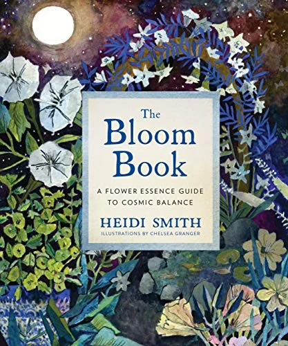 The Bloom Book: A Flower Essence Guide to Cosmic Balance — photo 3