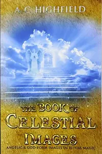 The Book of Celestial Images: Angelic and god-form images in ritual magic — photo 2
