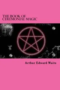 The Book Of Ceremonial Magic — photo 2