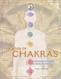 The Book of Chakras: Discover the Hidden Forces Within You — photo 2