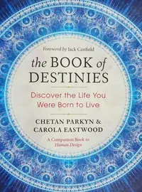 The Book of Destinies: Discover the Life You Were Born to Live — photo 2