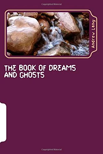 The Book of Dreams and Ghosts