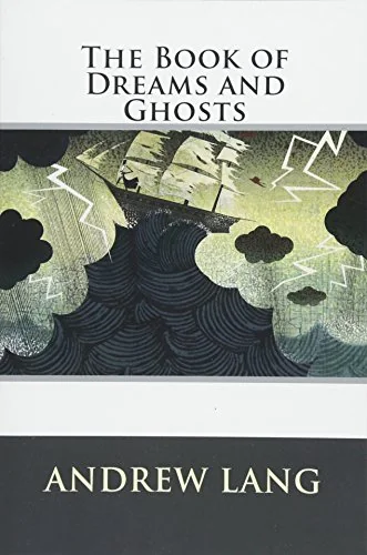 The Book of Dreams and Ghosts