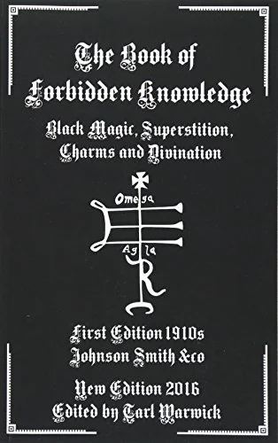 The Book of Forbidden Knowledge: Black Magic, Superstition, Charms, and Divination — photo 3