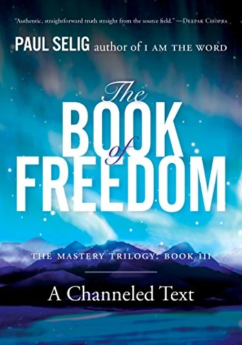 The Book of Freedom Selig, Paul