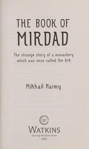 The Book of Mirdad: The Strange Story of a Monastery Which Was Once Called the Ark — photo 3