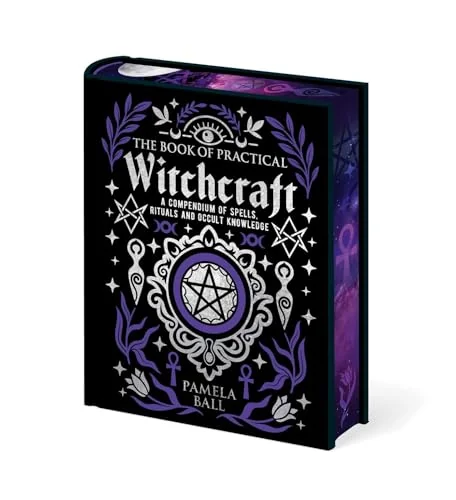 The Book of Practical Witchcraft: Deluxe Gift Edition with Sprayed Edges