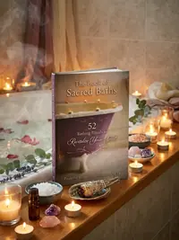 The Book of Sacred Baths: 52 Bathing Rituals to Revitalize Your Spirit — photo 1