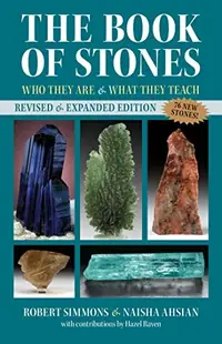 The Book of Stones: Who They Are and What They Teach (Edition, Revised) — photo 2