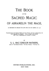 The Book of the Sacred Magic of Abramelin the Mage Mathers, S L MacGregor — photo 2