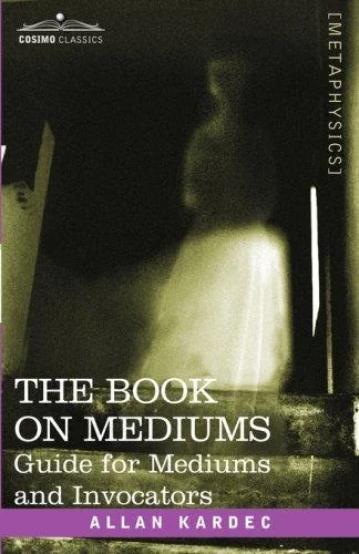 The Book on Mediums: Guide for Mediums and Invocators — photo 3
