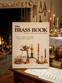 The Brass Book, American, English, and European: 15th Century to 1850 (Revised) Schiffer — photo 1