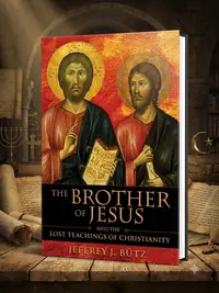 The Brother of Jesus and the Lost Teachings of Christianity (Original) — photo 1