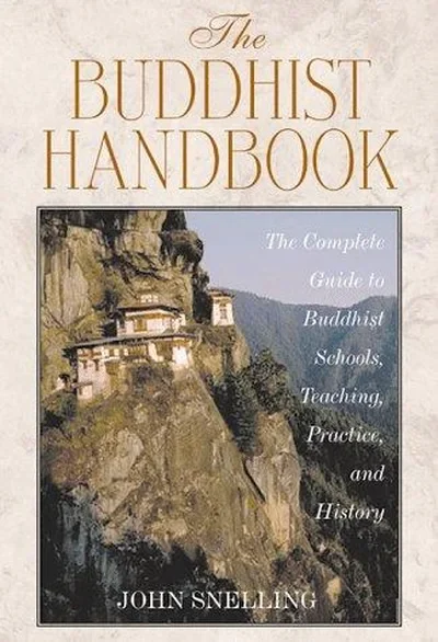 The Buddhist Handbook: A Complete Guide to Buddhist Schools, Teaching, Practice, and History — dewey-pub:Inner Traditions
