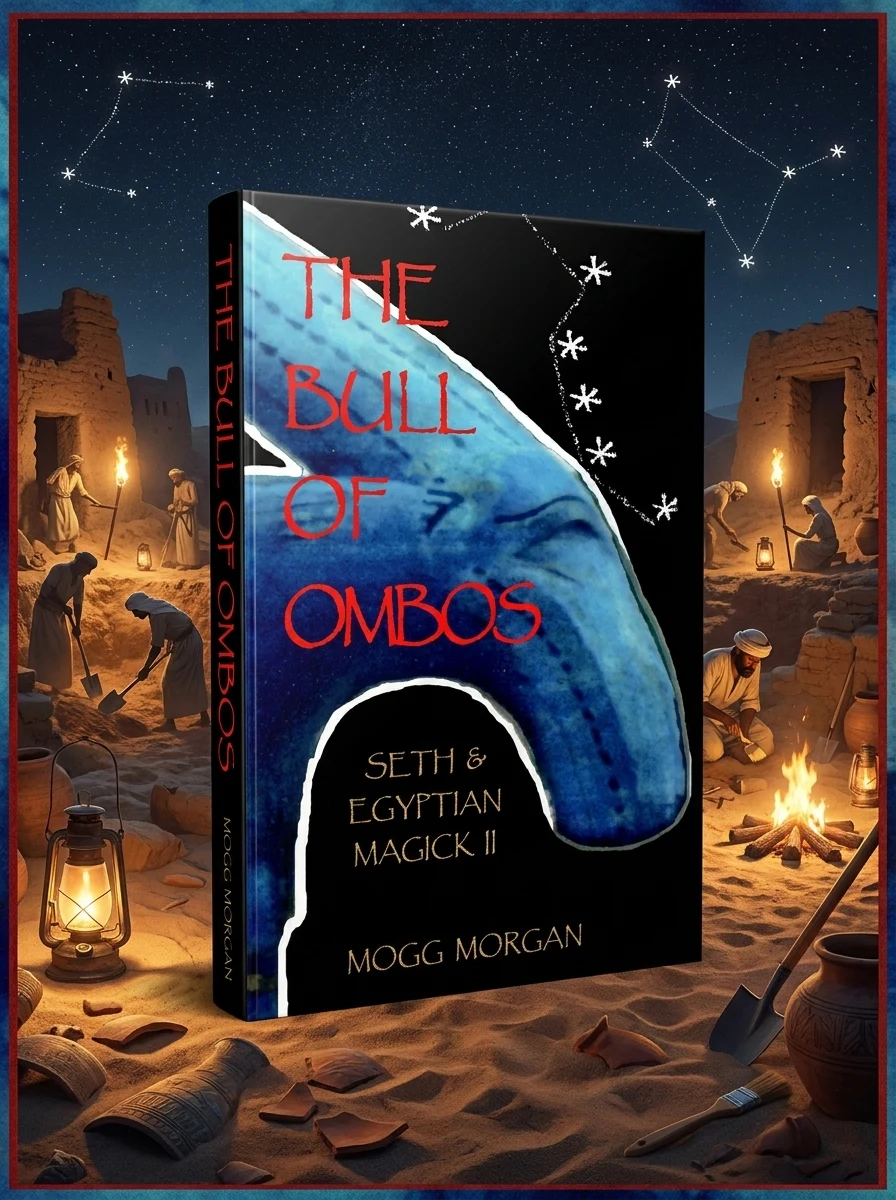 The Bull of Ombos: Seth & Egyptian Magick Vol II