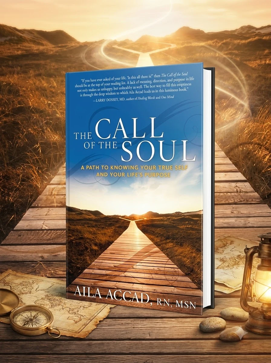The Call of the Soul: A Path to Knowing Your True Self and Your Life's Purpose