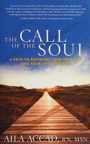 The Call of the Soul: A Path to Knowing Your True Self and Your Life's Purpose — photo 3