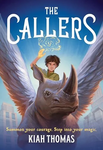 The Callers: Book 1 Thomas, Kiah