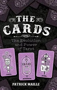 The Cards: The Evolution and Power of Tarot — photo 2