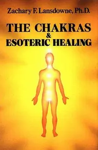 The Chakras & Esoteric Healing — photo 2