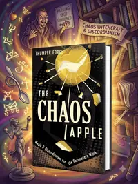 The Chaos Apple: Magic & Discordianism for the Postmodern Witch — photo 1