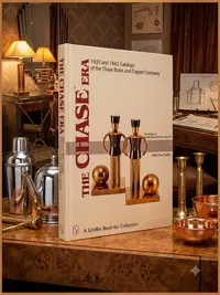 The Chase(tm)Era: 1933 & 1942 Catalogs of the Chase Brass & Copper Co. Johnson, Donald-Brian — photo 1