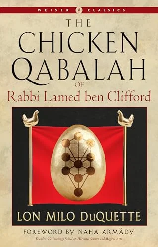 The Chicken Qabalah of Rabbi Lamed Ben Clifford: A Dilettante's Guide to What You Do and Do Not Need to Know to Become a Qabalist — photo 3