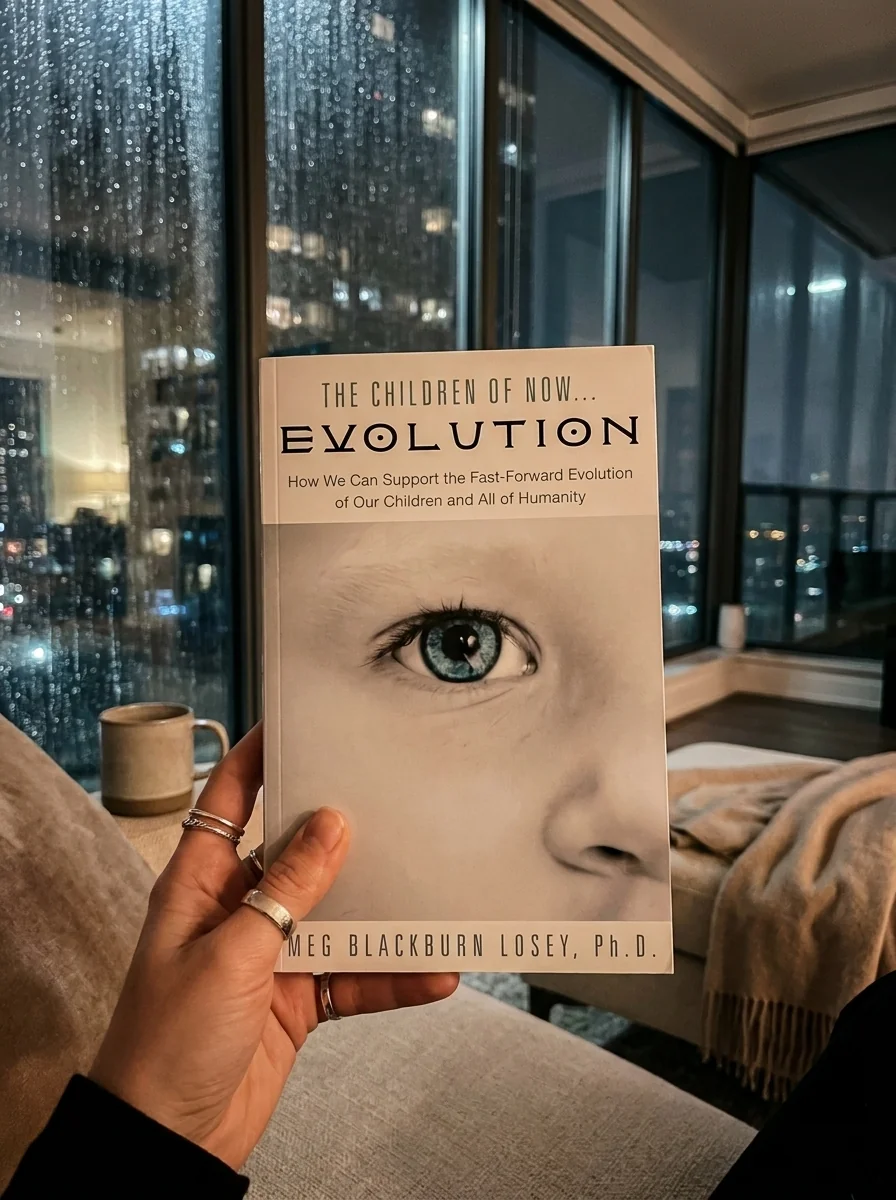 The Children of Now . . . Evolution: How We Can Support the Fast-Forward Evolution of Our Children and Our Race — photo 2