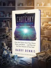 The Chotchky Challenge: Clear the Clutter from Your Home, Heart, and Mind...and Discover the True Treasure of Your Soul — photo 1