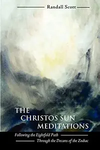 The Christos Sun Meditations: Following the Eightfold Path Through the Decans of the Zodiac — photo 2