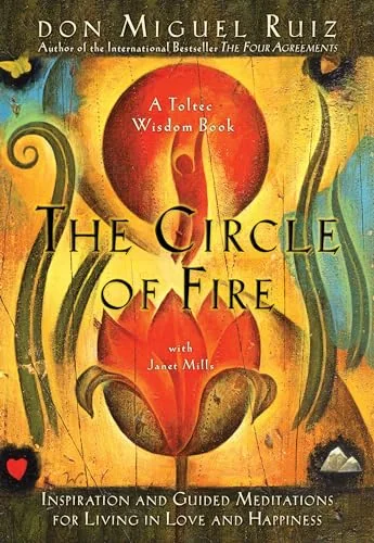 The Circle of Fire: Inspiration and Guided Meditations for Living in Love and Happiness (Creator)