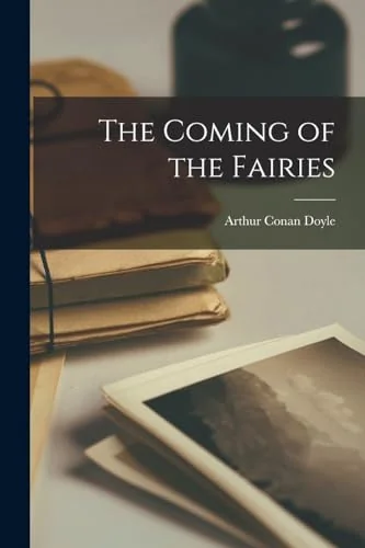 The Coming of the Fairies