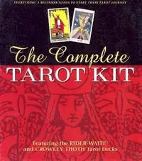 The Complete Tarot Kit: Everything a Beginner Needs to Start Their Journey with Tarot — photo 2