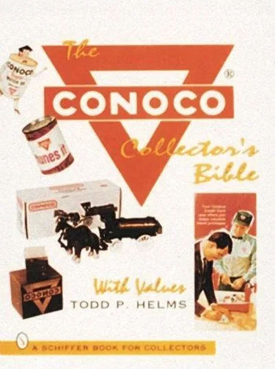 The Conoco(r) Collector's Bible Helms, Todd P — dewey-pub:Schiffer