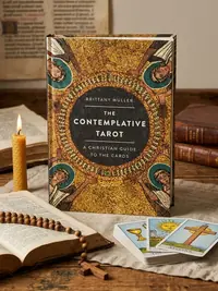 The Contemplative Tarot: A Christian Guide to the Cards — photo 1