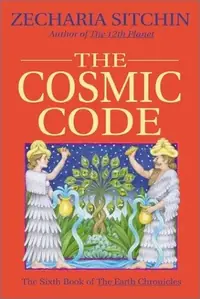 The Cosmic Code (Book VI) (Revised) Sitchin, Zecharia — photo 2
