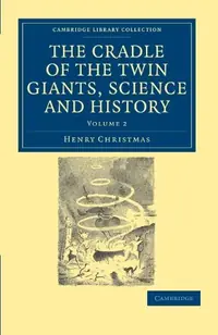 The Cradle of the Twin Giants, Science and History Christmas, Henry — photo 2