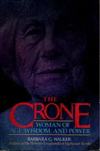 The Crone: Woman of Age, Wisdom, and Power — photo 2