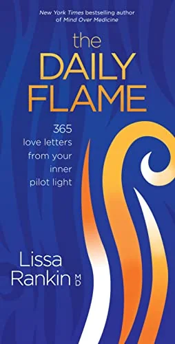 The Daily Flame: 365 Love Letters from Your Inner Pilot Light — photo 3