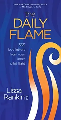 The Daily Flame: 365 Love Letters from Your Inner Pilot Light — photo 2