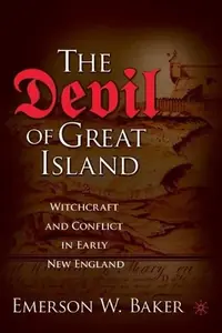 The Devil of Great Island: Witchcraft and Conflict in Early New England — photo 3