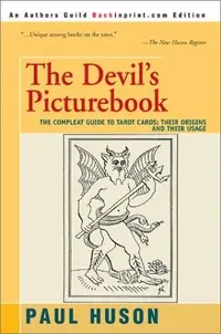 The Devil's Picturebook: The Compleat Guide to Tarot Cards: Their Origins and Their Usage — photo 2