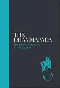 The Dhammapada: The Essential Teachings of the Buddha Muller, Max — photo 2