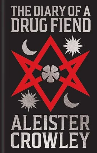 The Diary of a Drug Fiend: Gilded Pocket Edition