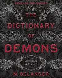 The Dictionary of Demons: Expanded & Revised: Names of the Damned — photo 2