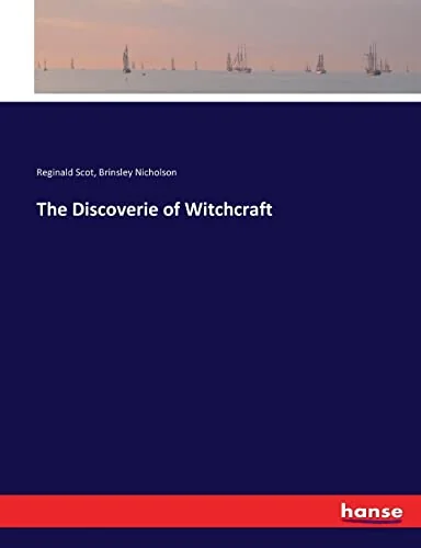 The Discoverie of Witchcraft