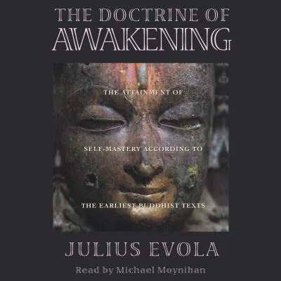 The Doctrine of Awakening: The Attainment of Self-Mastery According to the Earliest Buddhist Texts — photo 3