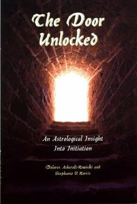 The Door Unlocked - An Astrological Insight Into Initiation (Revised)