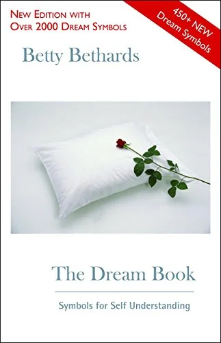 The Dream Book: Symbols for Self Understanding (Revised)