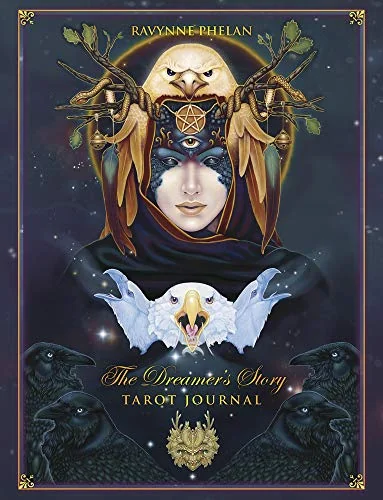 The Dreamer's Story Tarot Journal Phelan, Ravynne